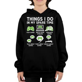 Things I Do In My Spare Time Video Game Funny Gamer Gaming Youth Hoodie - Thegiftio UK
