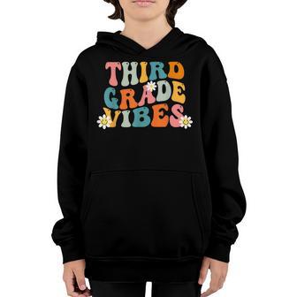 Third Grade Vibes 3Rd Grade Team Retro 1St Day Of School V3 Youth Hoodie - Thegiftio UK