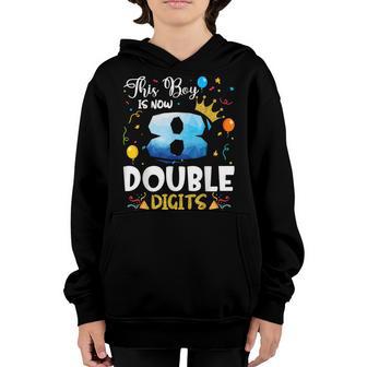 This Boy Is Now Double Digits Birthday Boy 8 Year Old Youth Hoodie - Thegiftio UK