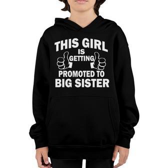 This Girl Is Getting Promoted To Big Sister Graphic Design Printed Casual Daily Basic Youth Hoodie - Thegiftio UK