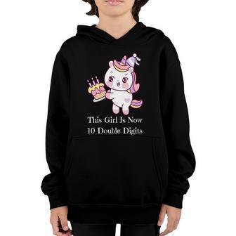 This Girl Is Now 10 Double Digits 10Th Birthday Apparel Cool Gift Youth Hoodie - Thegiftio UK