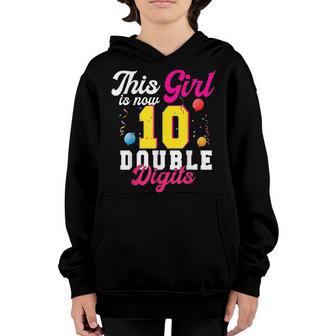 This Girl Is Now 10 Double Digits 10Th Birthday Gift Youth Hoodie - Thegiftio UK