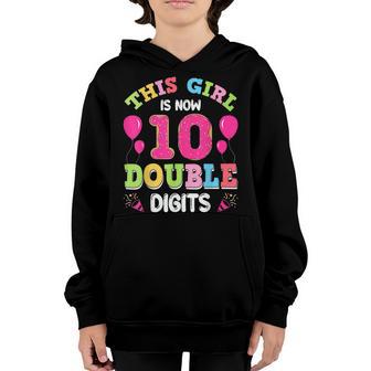 This Girl Is Now 10 Double Digits 10Th Birthday Gift Youth Hoodie - Thegiftio UK