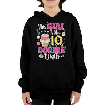 This Girl Is Now 10 Double Digits 10Th Birthday Gift Youth Hoodie - Thegiftio UK