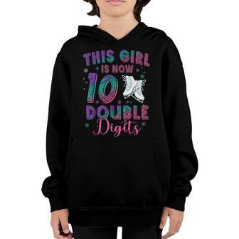 This Girl Is Now 10 Double Digits 10Th Birthday Gift Youth Hoodie - Thegiftio UK