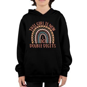 This Girl Is Now 10 Double Digits Birthday Funny Gift 10 Year Old Cute Gift Youth Hoodie - Thegiftio UK