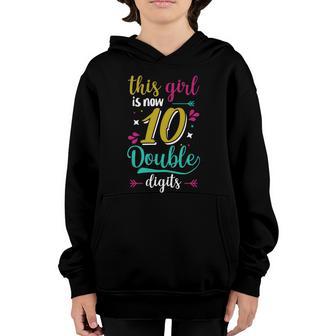 This Girl Is Now 10 Double Digits Funny Gift Birthday Girl 10Th Party Gift Youth Hoodie - Thegiftio UK