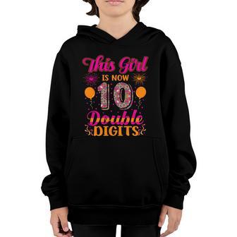 This Girl Is Now 10 Double Digits Gift Youth Hoodie - Thegiftio UK