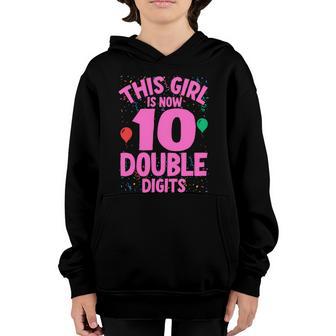 This Girl Is Now 10 Double Digits Gift Youth Hoodie - Thegiftio UK