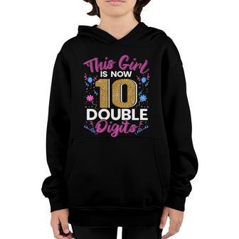 This Girl Is Now 10 Double Digits Meaningful Gift Youth Hoodie - Thegiftio UK