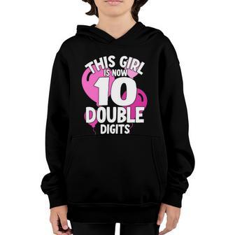 This Girl Is Now 10 Double Digits Meaningful Gift Youth Hoodie - Thegiftio UK