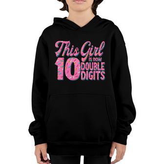 This Girl Is Now 10 Double Digits Meaningful Gift Youth Hoodie - Thegiftio UK