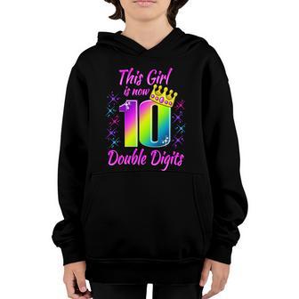 This Girl Is Now 10 Double Digits Rainbow 10 Years Old Crown Great Gift Youth Hoodie - Thegiftio UK