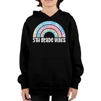 Tie Dye Rainbow For Fifth Graders | 5Th Grade Vibes Youth Hoodie - Thegiftio UK