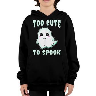 Too Cute To Spook Favorite Boo Halloween Youth Hoodie - Thegiftio UK