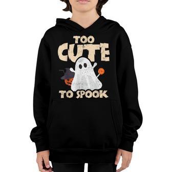 Too Cute To Spook For A Witch Halloween Youth Hoodie - Thegiftio UK
