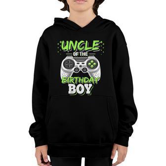Uncle Of The Birthday Boy Matching Video Game Birthday Gift Great Gift Youth Hoodie - Thegiftio UK