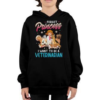 Vet Science Girl Forget Princess I Want To Be A Veterinarian Youth Hoodie - Thegiftio UK