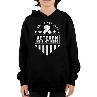 Veteran He Is My Dad Kids Veterans Day Cute Gift Graphic Design Printed Casual Daily Basic Youth Hoodie - Thegiftio UK