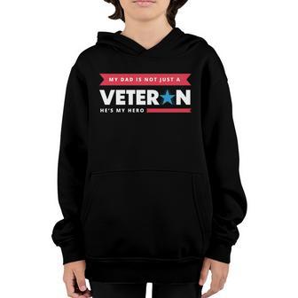 Veteran He Is My Dad Kids Veterans Day Funny Gift Graphic Design Printed Casual Daily Basic Youth Hoodie - Thegiftio UK