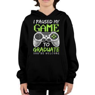 Video Game I Paused My Game To Graduate Gamer Graduation Youth Hoodie - Thegiftio UK