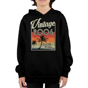 Vintage 2006 Limited Edition 16Th Birthday Gifts Boys Girls Youth Hoodie - Thegiftio UK