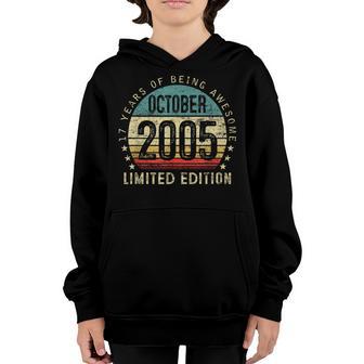 Vintage October 2005 Limited Edition 17Th Birthday Boy Girl Youth Hoodie - Thegiftio UK