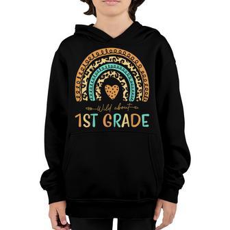 Wild About 1St Grade Leopard Rainbow Back To School Teacher Youth Hoodie - Thegiftio UK