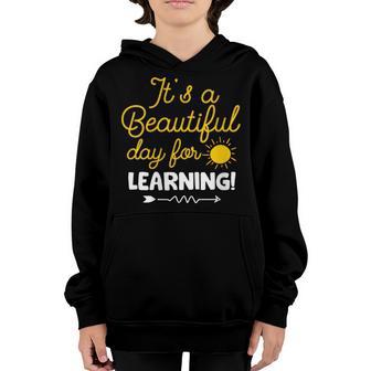 Womens Teachers Its A Beautiful Day For Learning Youth Hoodie - Thegiftio UK
