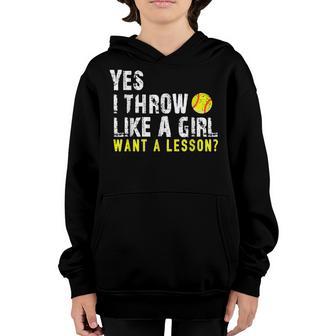 Yes I Throw Like A Girl Want A Lesson For Women Softball Youth Hoodie - Thegiftio UK