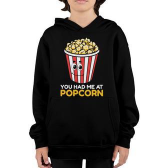 You Had Me At Popcorn Graphic Plus Size Premium Shirt For Boy Girl Unisex Youth Hoodie - Thegiftio UK