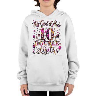 10Th Birthday Gift This Girl Is Now 10 Double Digits Tie Dye V3 Youth Hoodie - Thegiftio UK