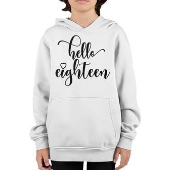 18Th Birthday N Girls Women Hello Eighn 18 Years Old Youth Hoodie - Thegiftio UK
