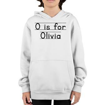 Back To School O Is For Olivia First Day Of School Kids Youth Hoodie | Mazezy