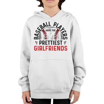 Baseball Players Have The Prettiest Girlfriends - Ball Lover Youth Hoodie - Thegiftio UK