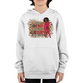 Black Girl Afro I Match Energy So Go Ahead How We Gonna Act Youth Hoodie - Thegiftio UK