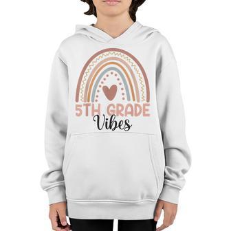 Fifth Grade Vibes Back To School 5Th Grade Rainbow Teacher Youth Hoodie - Thegiftio UK