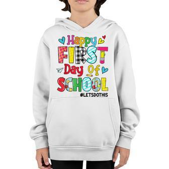 Funny Happy First Day Of School Lets Do This Back To School Youth Hoodie - Thegiftio UK