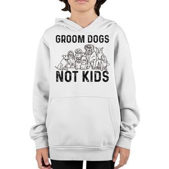 Grooms Dogs Not Kids V3 Youth Hoodie - Thegiftio UK