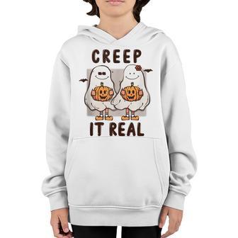 Halloween Ghost Creep It Real Ghost Pumpkin Trick Or Treat Youth Hoodie - Thegiftio UK