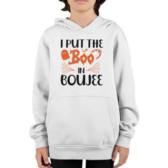 I Put The Boo In Boujee Funny Halloween Youth Hoodie - Seseable