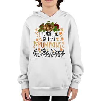 I Teach The Cutest Pumpkins In The Patch Teacher Boys Girls V2 Youth Hoodie - Thegiftio UK