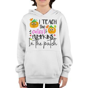 I Teach The Cutest Pumpkins In The Patch Teacher Boys Girls V24 Youth Hoodie - Thegiftio UK