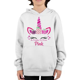 In October We Wear Pink Breast Cancer Awareness Unicorn Kids Youth Hoodie - Thegiftio UK