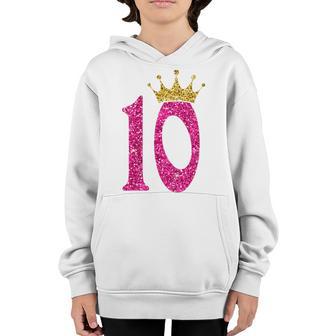 Kids 10 Year Old Gifts 10Th Birthday Girl Golden Crown Party Youth Hoodie - Thegiftio UK