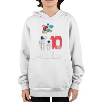 Kids 10 Years Old Gifts Its My 10Th Birthday Boys Kids Astronaut Youth Hoodie - Thegiftio UK