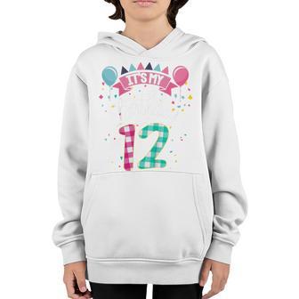 Kids 12 Year Old Gifts Its My 12Th Birthday For Girl N Youth Hoodie - Thegiftio UK