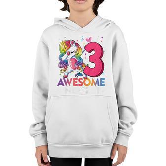 Kids 3 Year Old Awesome Since 2019 Dabbing Unicorn Ns Girls Youth Hoodie - Thegiftio UK