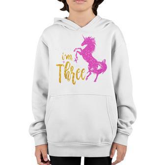 Kids 3 Year Old Gifts Im Three 3Rd Birthday Girl Unicorn Youth Hoodie - Thegiftio UK