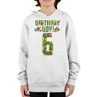 Kids 6 Year Old Building Blocks 6Th Birthday Boy Brick Builder Youth Hoodie - Thegiftio UK
